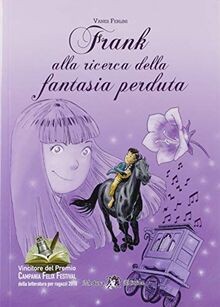 Frank alla ricerca della