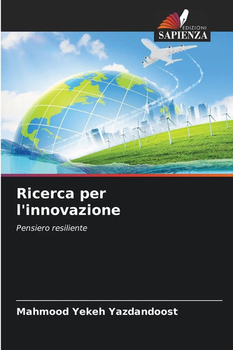 Ricerca per innovazione - ricerca, l'innovazione