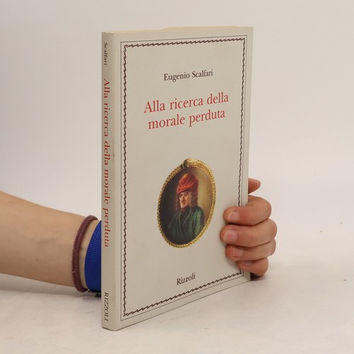 Alla ricerca della - , morale